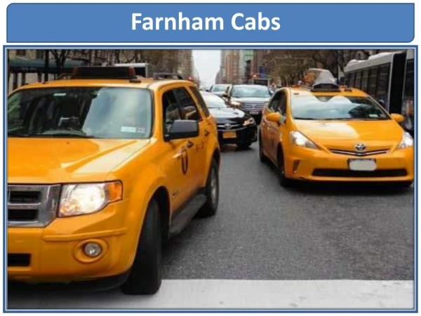 Hire Top Taxi Company in Farnham