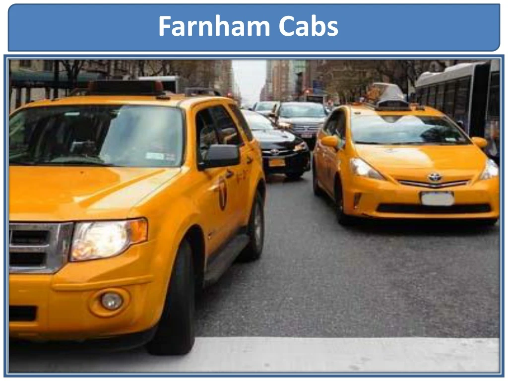 farnham cabs