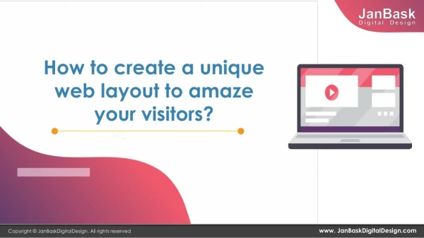 Create Web Layout to Amaze Your Visitors | JanBask Digital Design