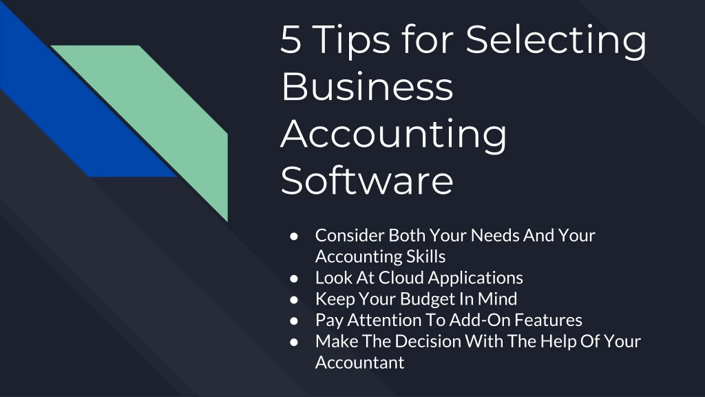 5 tips for selecting business accounting software