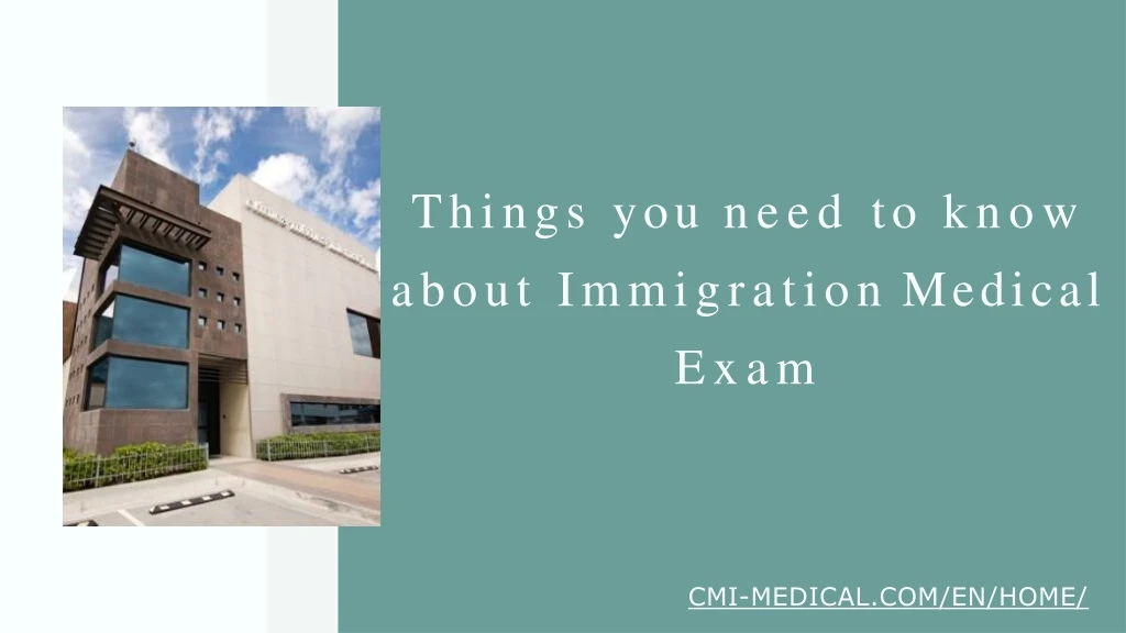 things you need to know about immigration medical exam