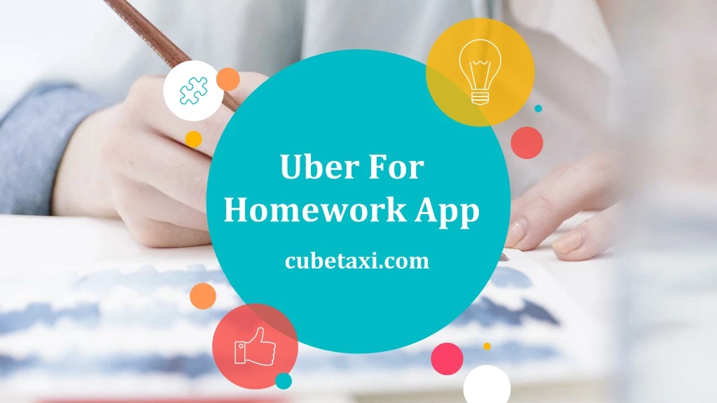 uber for homework app