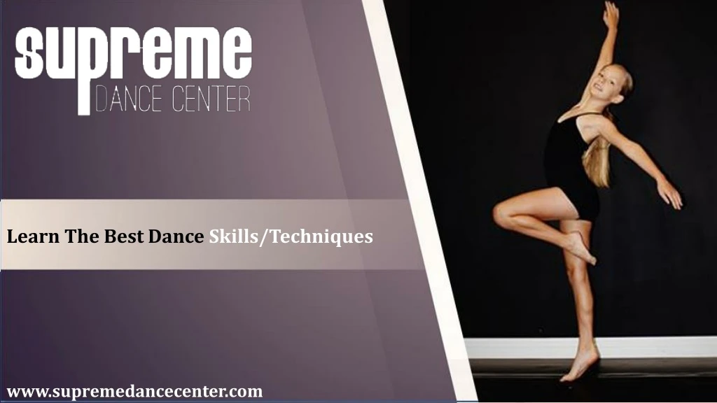 learn the best dance skills techniques
