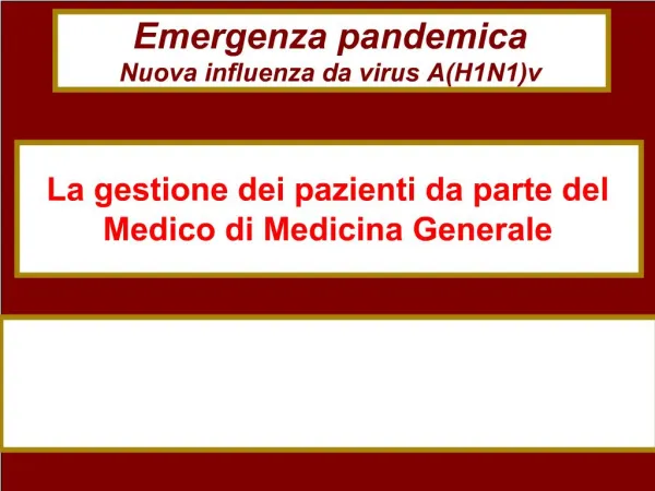 Emergenza pandemica Nuova influenza da virus AH1N1v