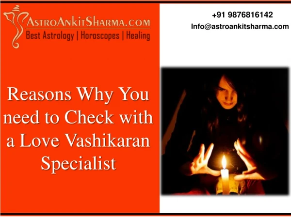 Vashikaran Specialist To Obtain The Happiness in Your Lifetime