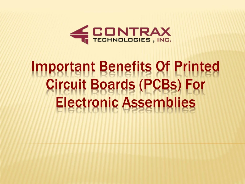 important benefits of printed circuit boards pcbs for electronic assemblies