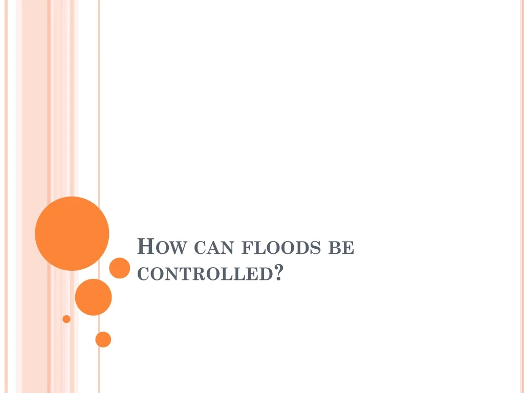 how can floods be controlled