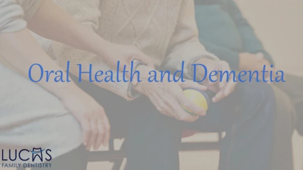 Oral Health and Dementia