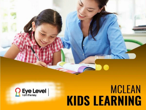 Why Should You Choose McLean Kids Learning Center? | Eye Level Learning Center