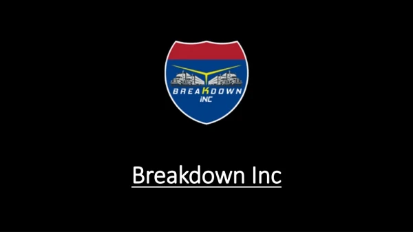 breakdown inc