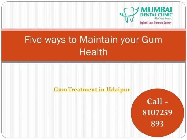 Five ways to Maintain your Gum Health