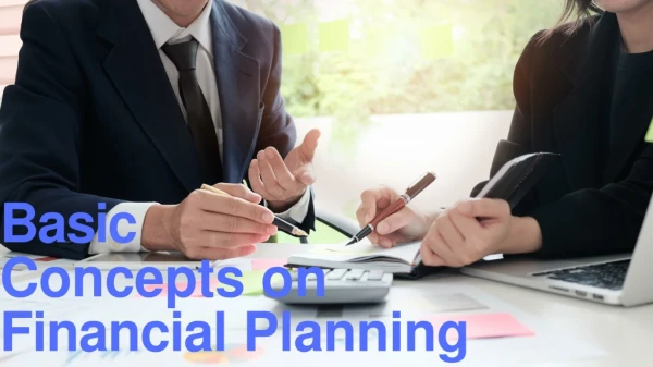 Basic Concepts on Financial Planning