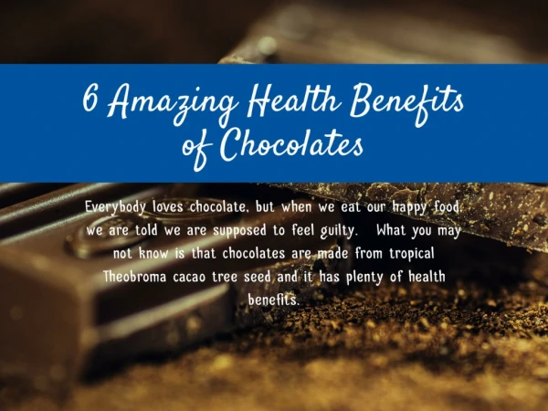 6 Amazing Health Benefits of Chocolates