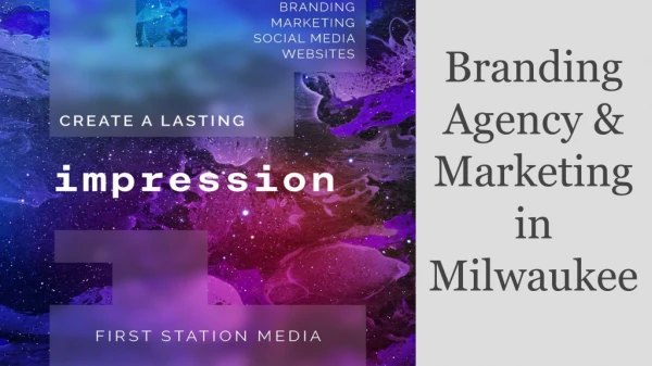 Branding Agency and Marketing in Milwaukee