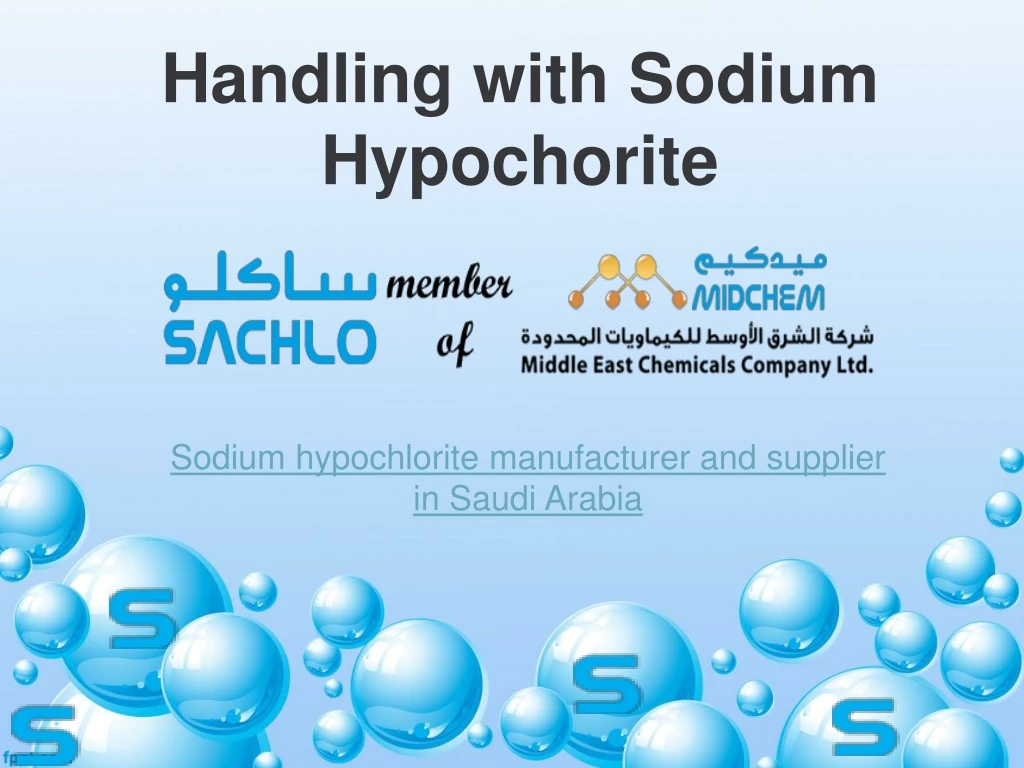 handling with sodium hypochorite