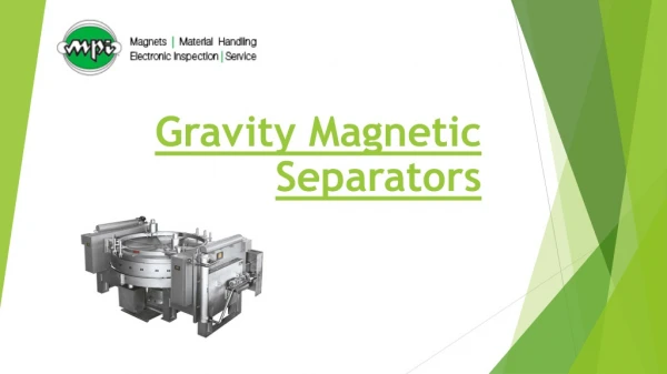 Gravity Magnetic separator