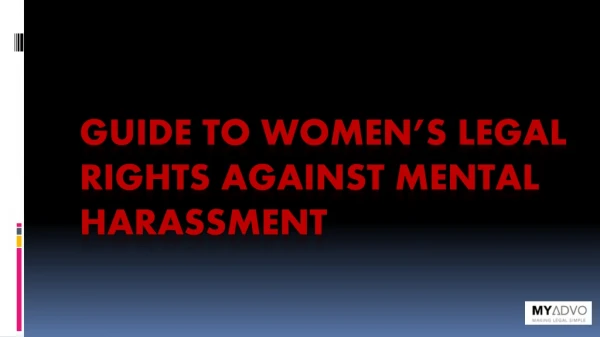 Guide's to Women's legal rights against mental harassment