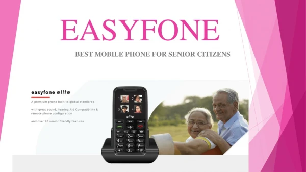 BEST MOBILE PHONE FOR SENIOR CITIZENS