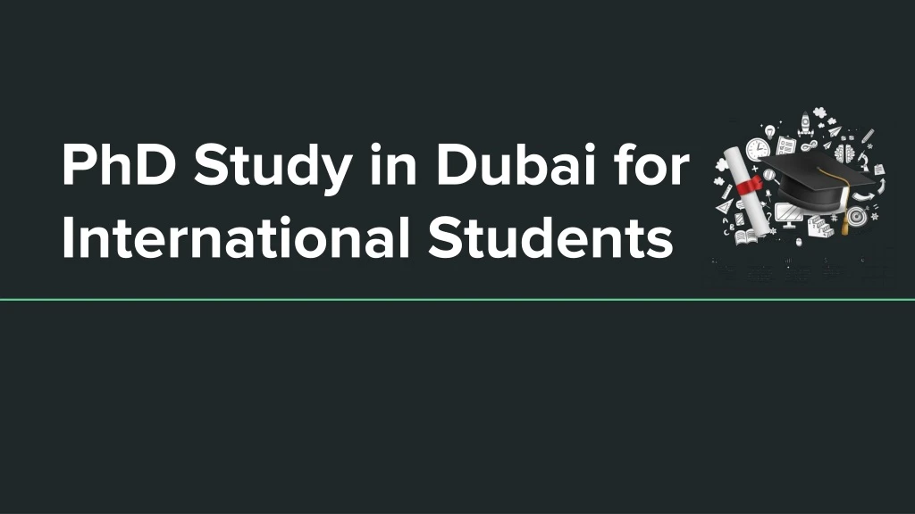 phd study in dubai for international students