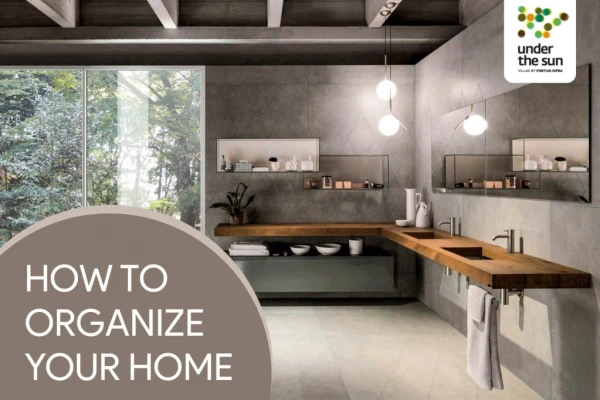 How To Organise Your Home | Villas in Bangalore | Under The Sun
