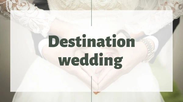 What is a Destination Wedding?