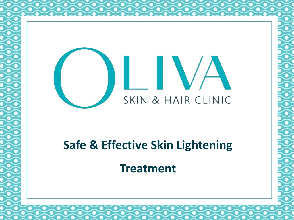 safe effective skin lightening