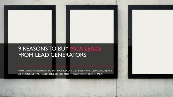 9 Reasons to Buy MCA Leads from Lead Generators