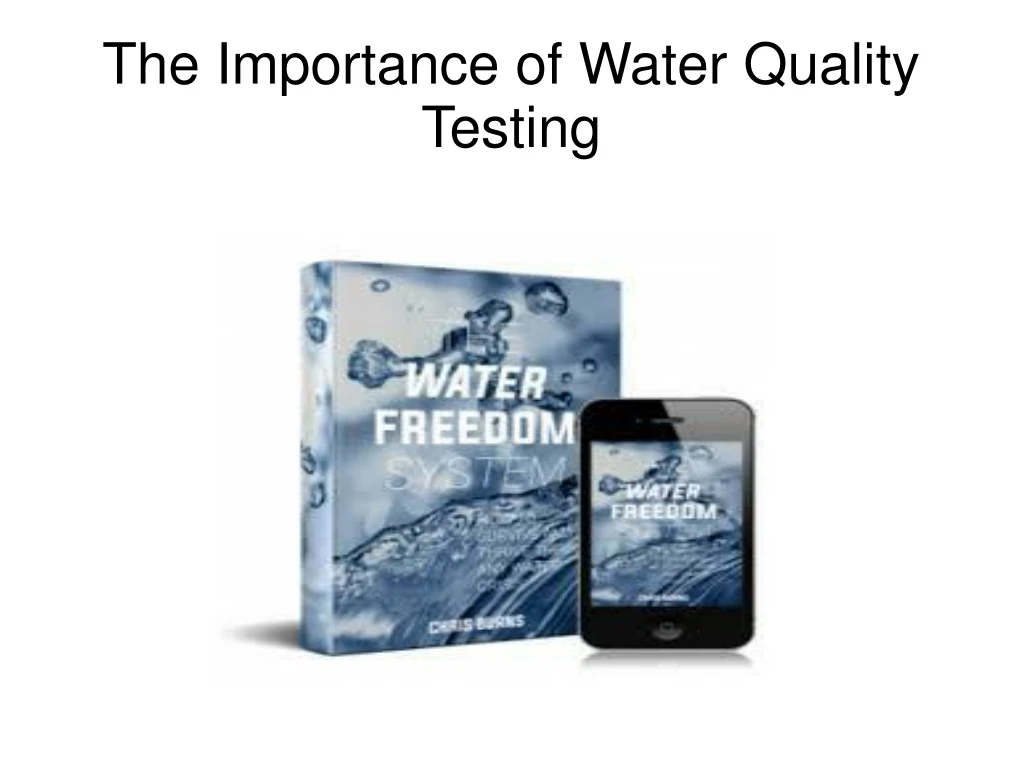 the importance of water quality testing