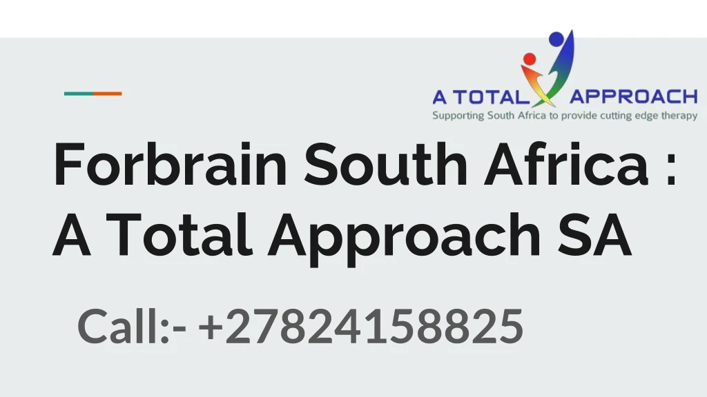 forbrain south africa a total approach sa