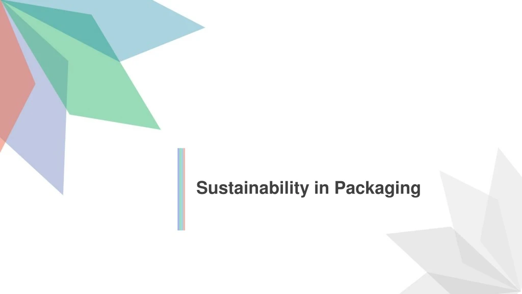 sustainability in packaging