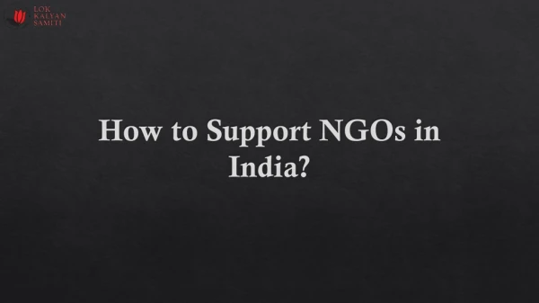 How to Support NGOs in India?