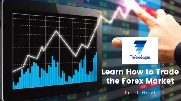 Learn How to Trade the Forex Market - The Forex Scalpers
