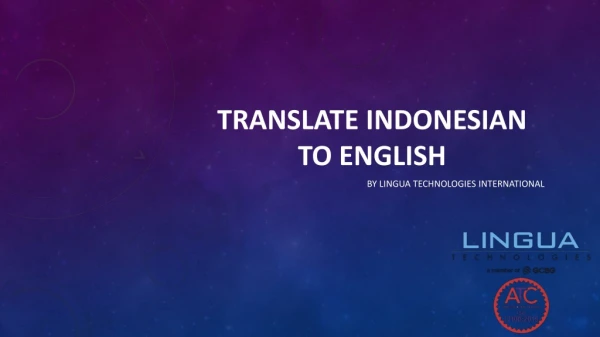 Looking For Professional Translators To Translate Indonesia To English