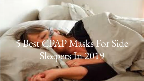 5 best cpap masks for side sleepers in 2019