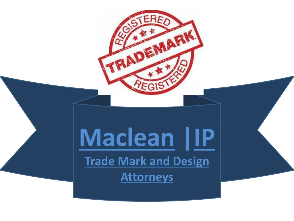 maclean ip trade mark and design attorneys