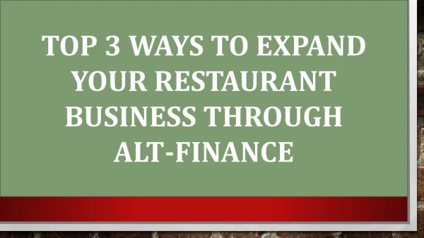 TOP 3 WAYS TO EXPAND YOUR RESTAURANT BUSINESS THROUGH ALT-FINANCE