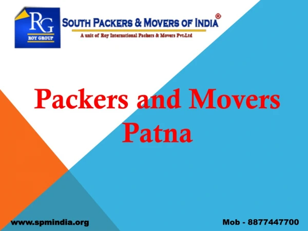 Packers and Movers in Patna | 8877447700 |South Packers Movers