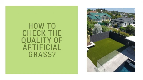 How to Check the Quality of Artificial Grass?
