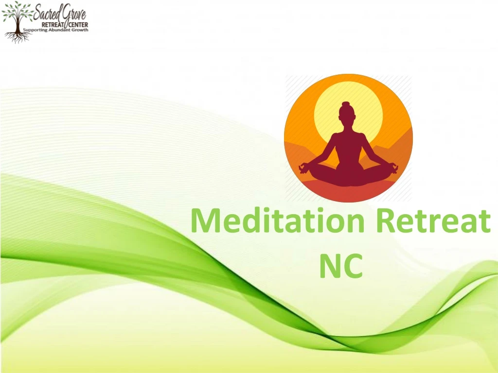 meditation retreat nc