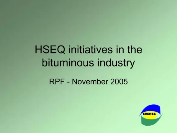 HSEQ initiatives in the bituminous industry