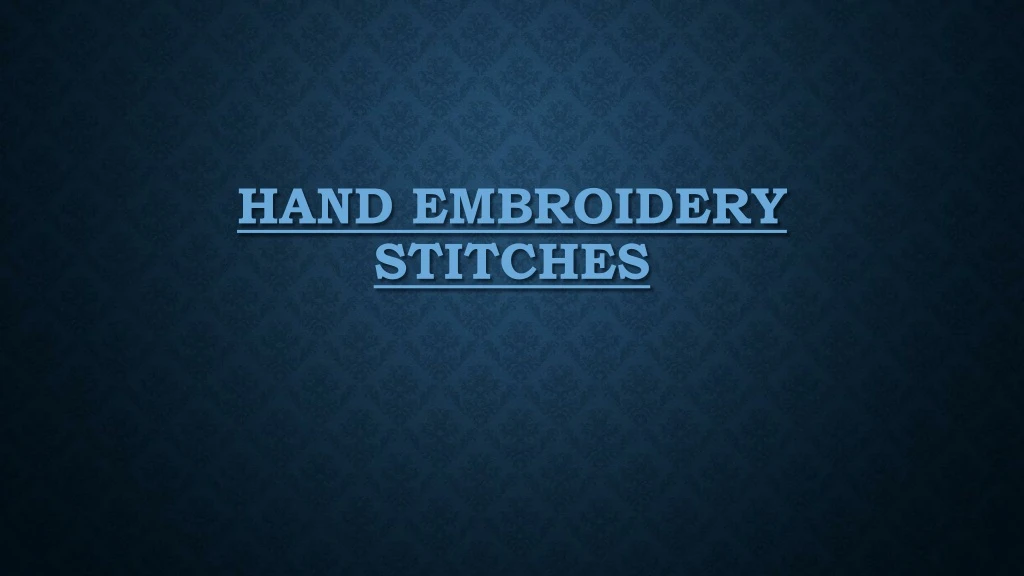 hand embroidery stitches