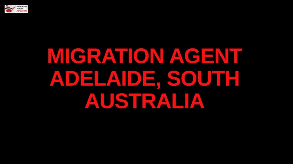 migration agent adelaide south australia