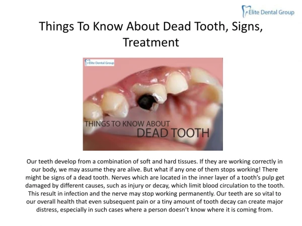 DEAD TOOTH: THINGS TO KNOW ABOUT DEAD TOOTH, SIGNS, TREATMENT