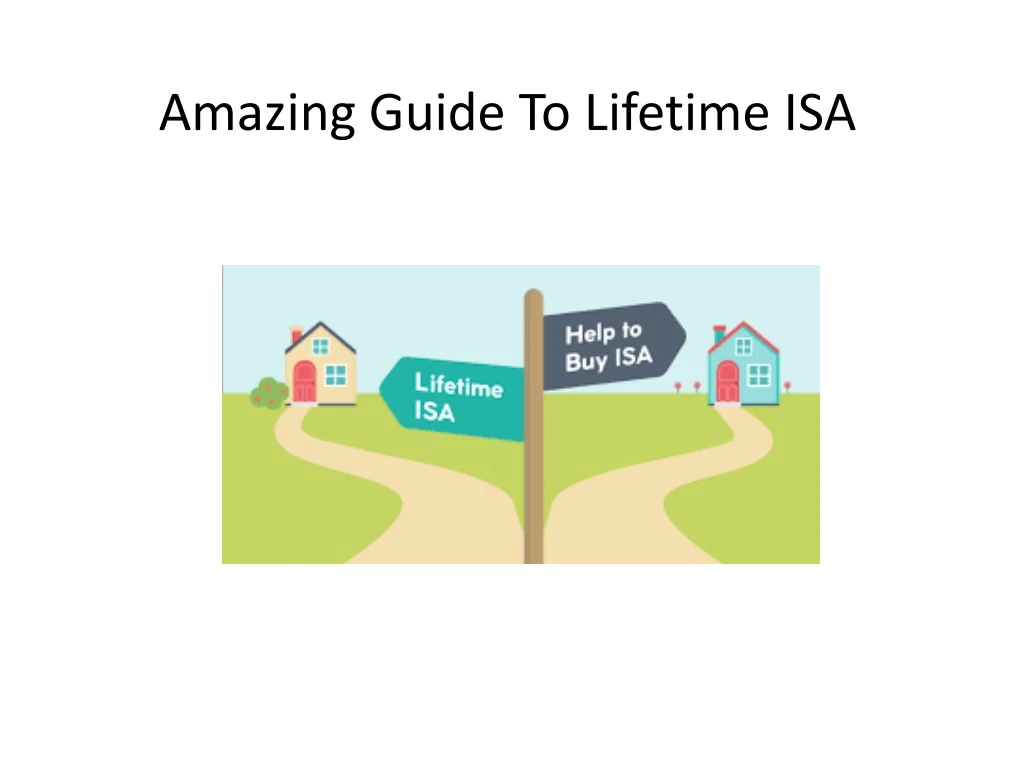amazing guide to lifetime isa