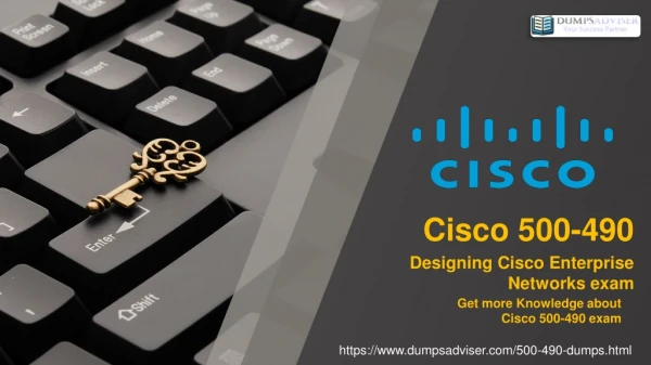 Get Up to date Cisco 500-490 Exam Dumps [2019] For Guaranteed Success
