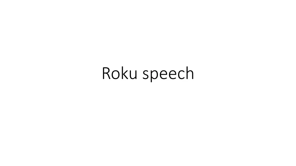 roku speech