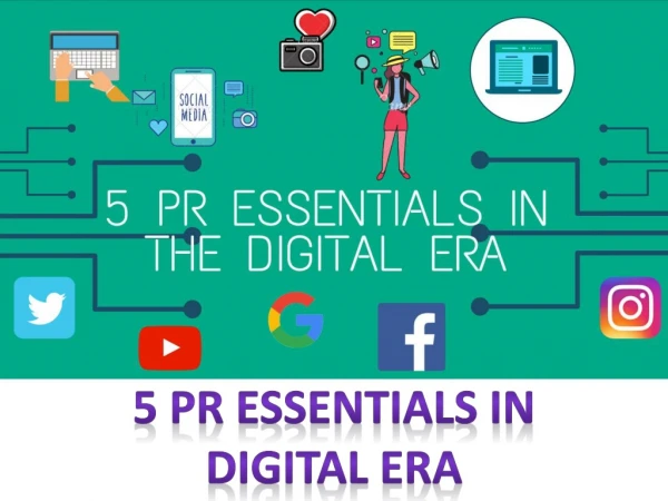 5 PR Essentials In The Digital Era