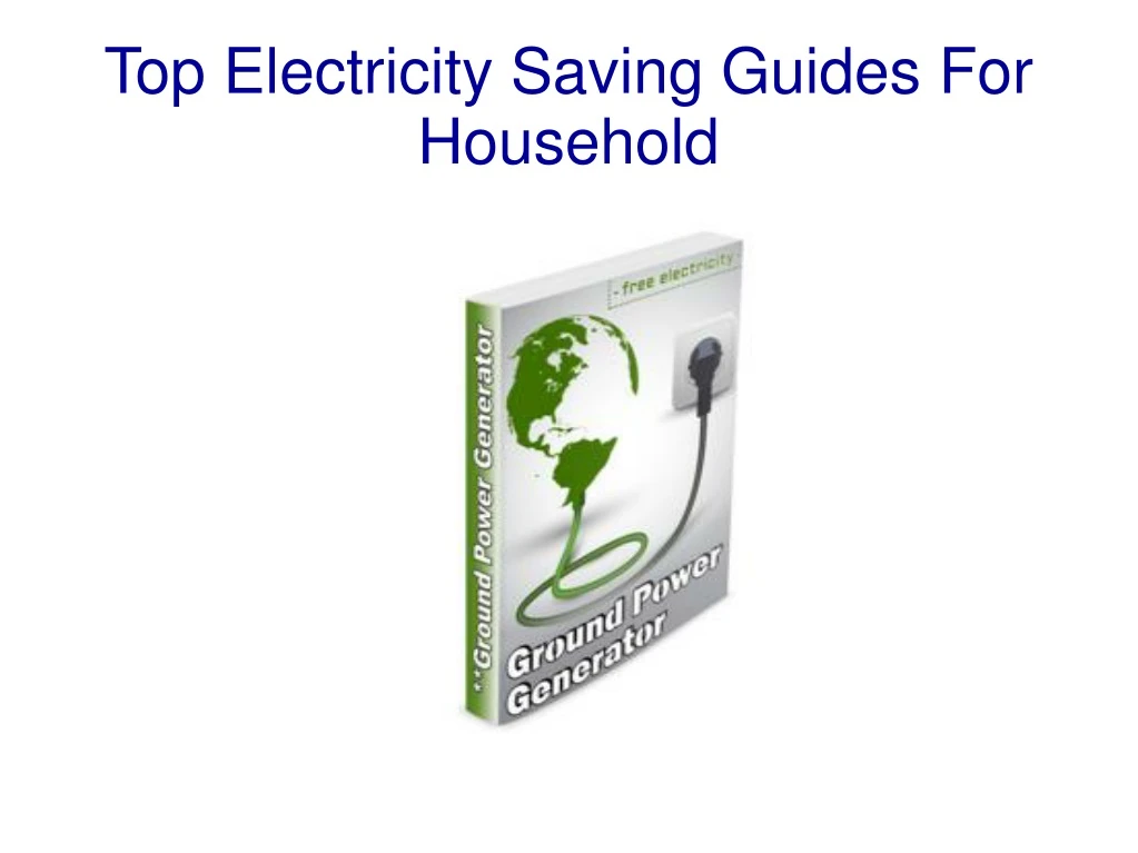 top electricity saving guides for household