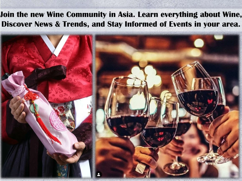 join the new wine community in asia learn