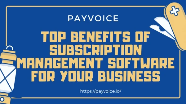 Top Benefits of Subscription Management Software for your Business